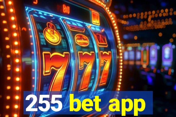 255 bet app